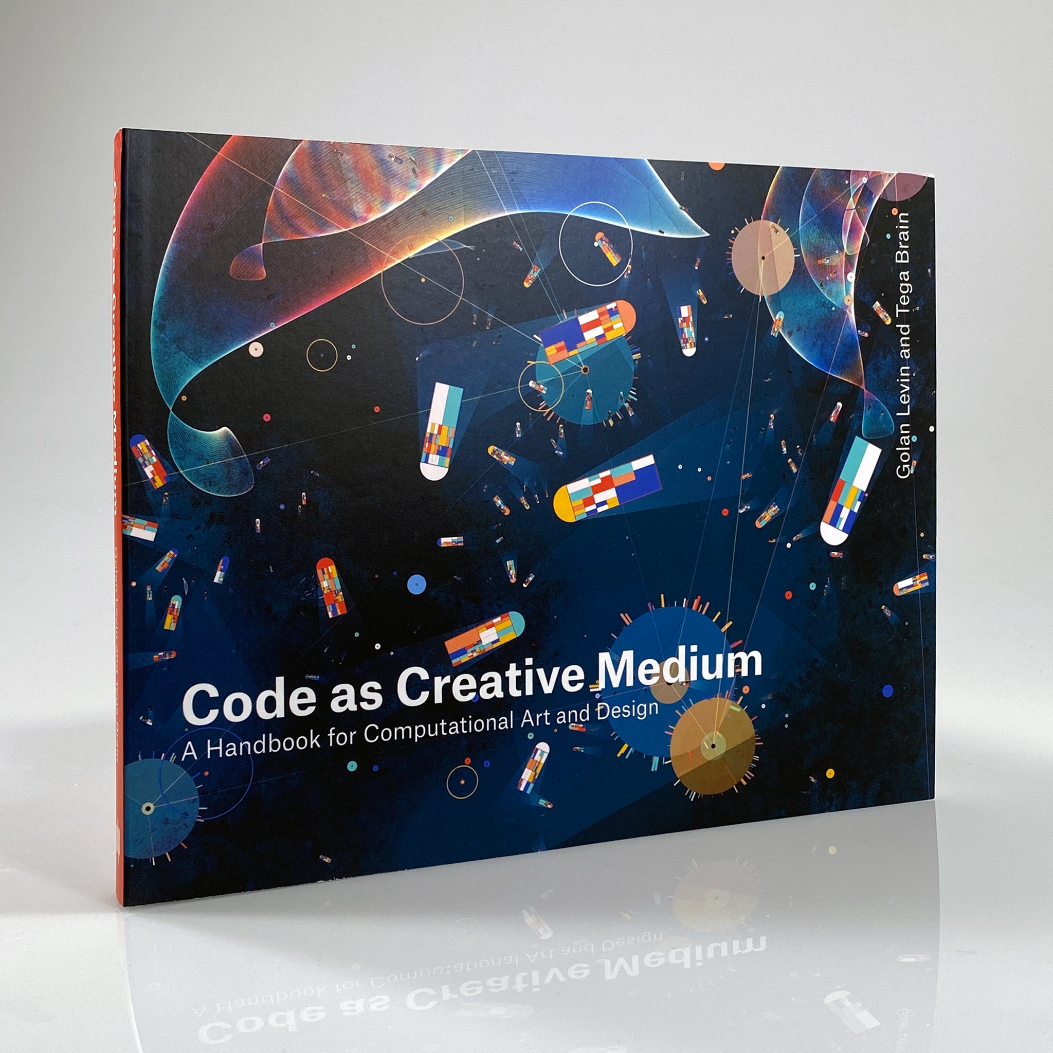 Code as Creative Medium: A Handbook for Computational Art and Design