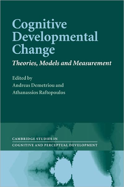 Cognitive Developmental Change: Theories, Models and Measurement cover