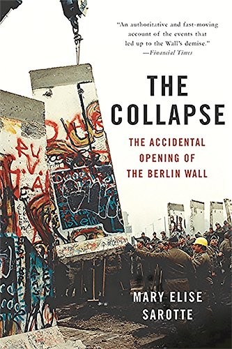 Collapse: The Accidental Opening of the Berlin Wall cover
