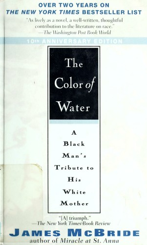 The Color of Water: A Black Man’s Tribute to His White Mother