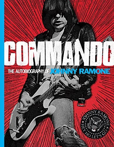 Commando: The Autobiography of Johnny Ramone cover