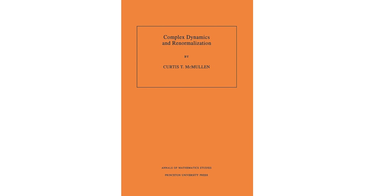Complex Dynamics and Renormalization (AM-135), Volume 135