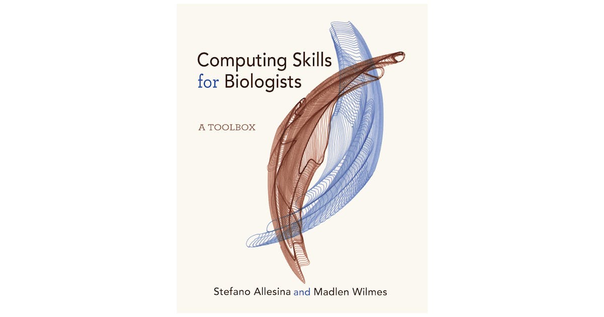 Computing Skills for Biologists: A Toolbox