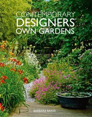 Contemporary Designers’ Own Gardens cover