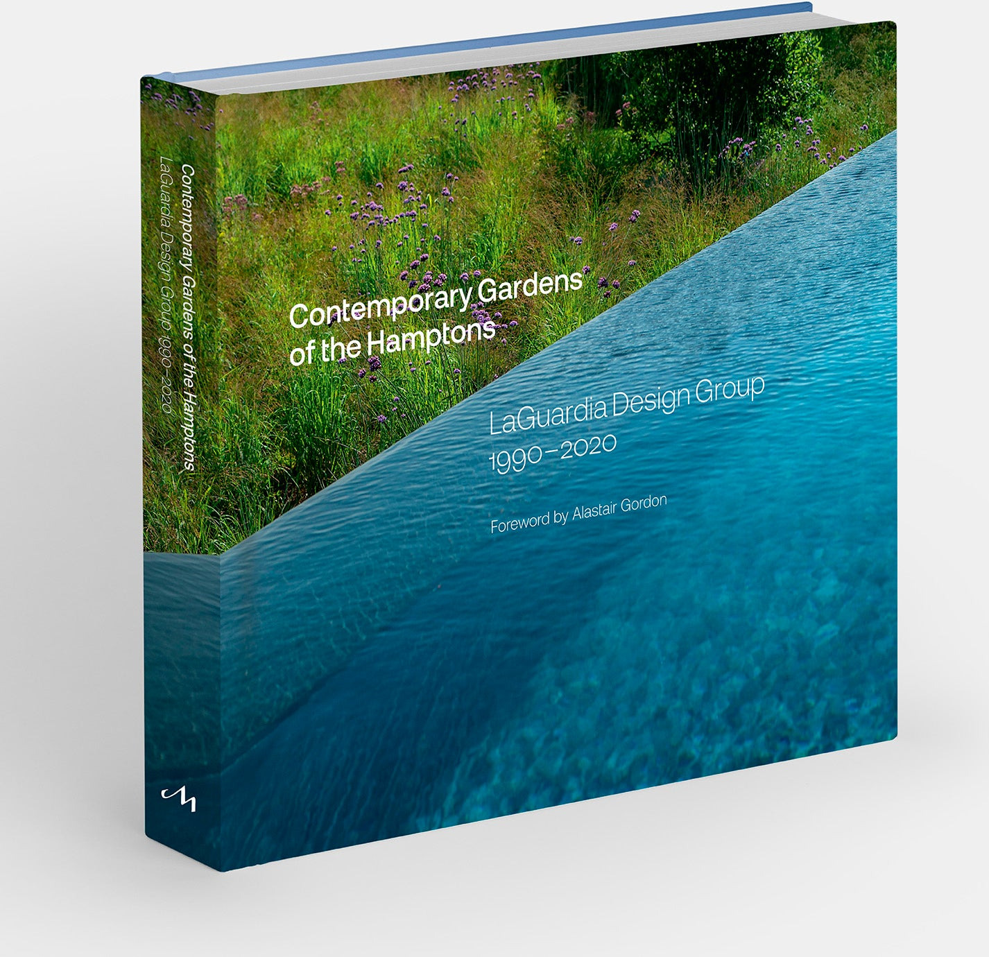 Contemporary Gardens of the Hamptons: LaGuardia Design Group 1990-2020