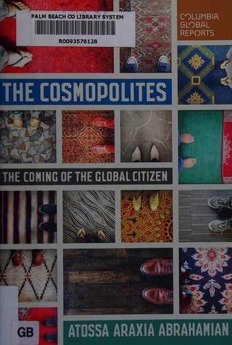 Cosmopolites: The Coming of the Global Citizen cover