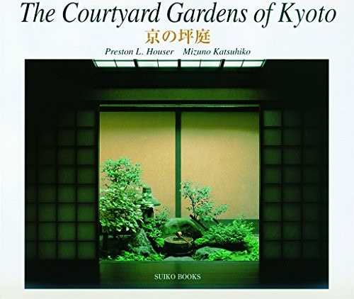 Courtyard Gardens of Kyoto cover