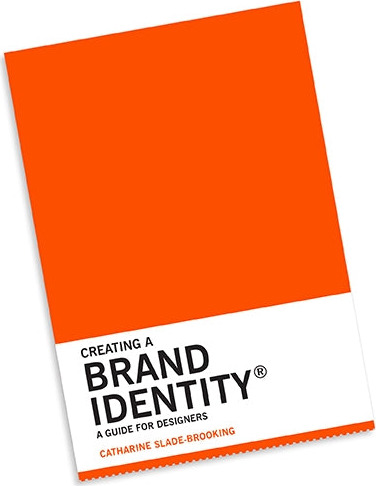 Creating a Brand Identity: A Guide for Designers