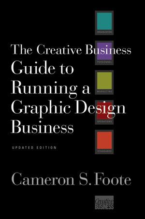 Creative Business Guide to Running a Graphic Design Business (Updated) cover