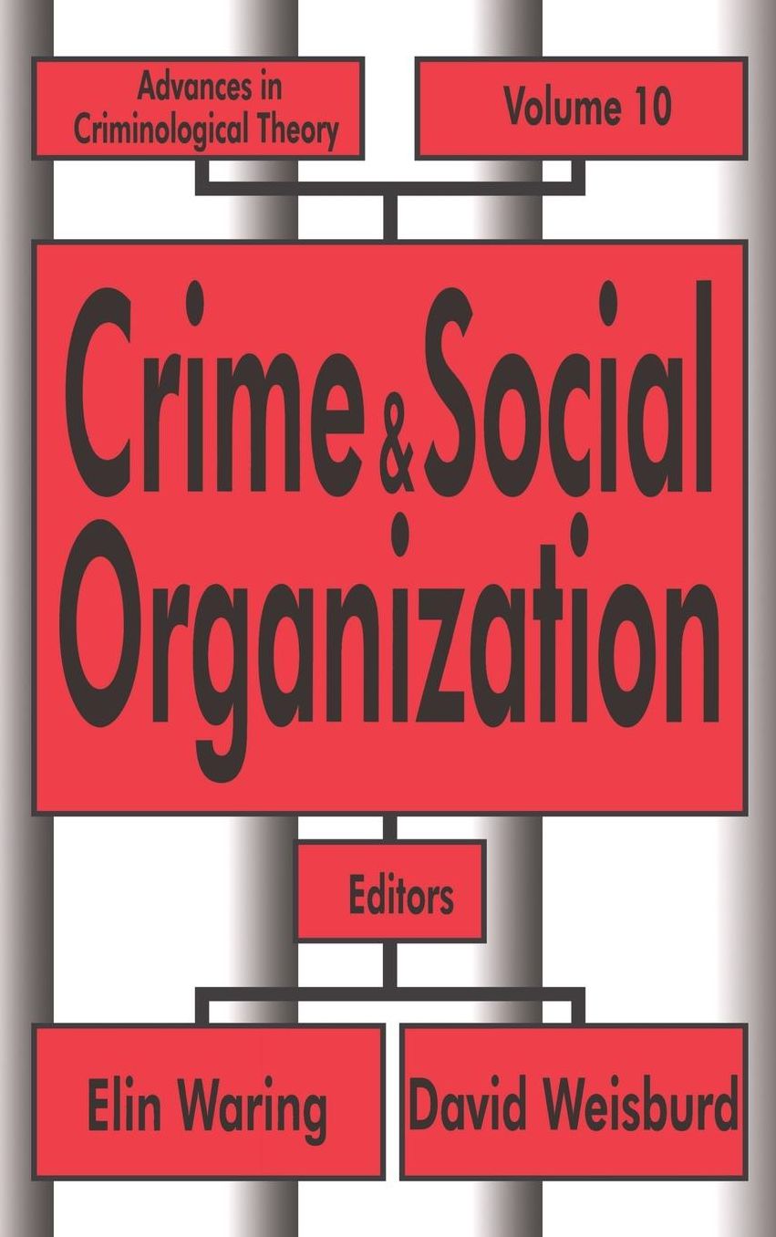 Crime and Social Organization cover