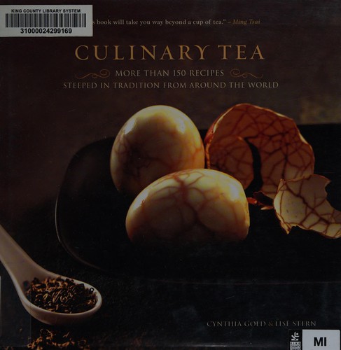 Culinary Tea: More Than 150 Recipes Steeped in Tradition from Around the World cover