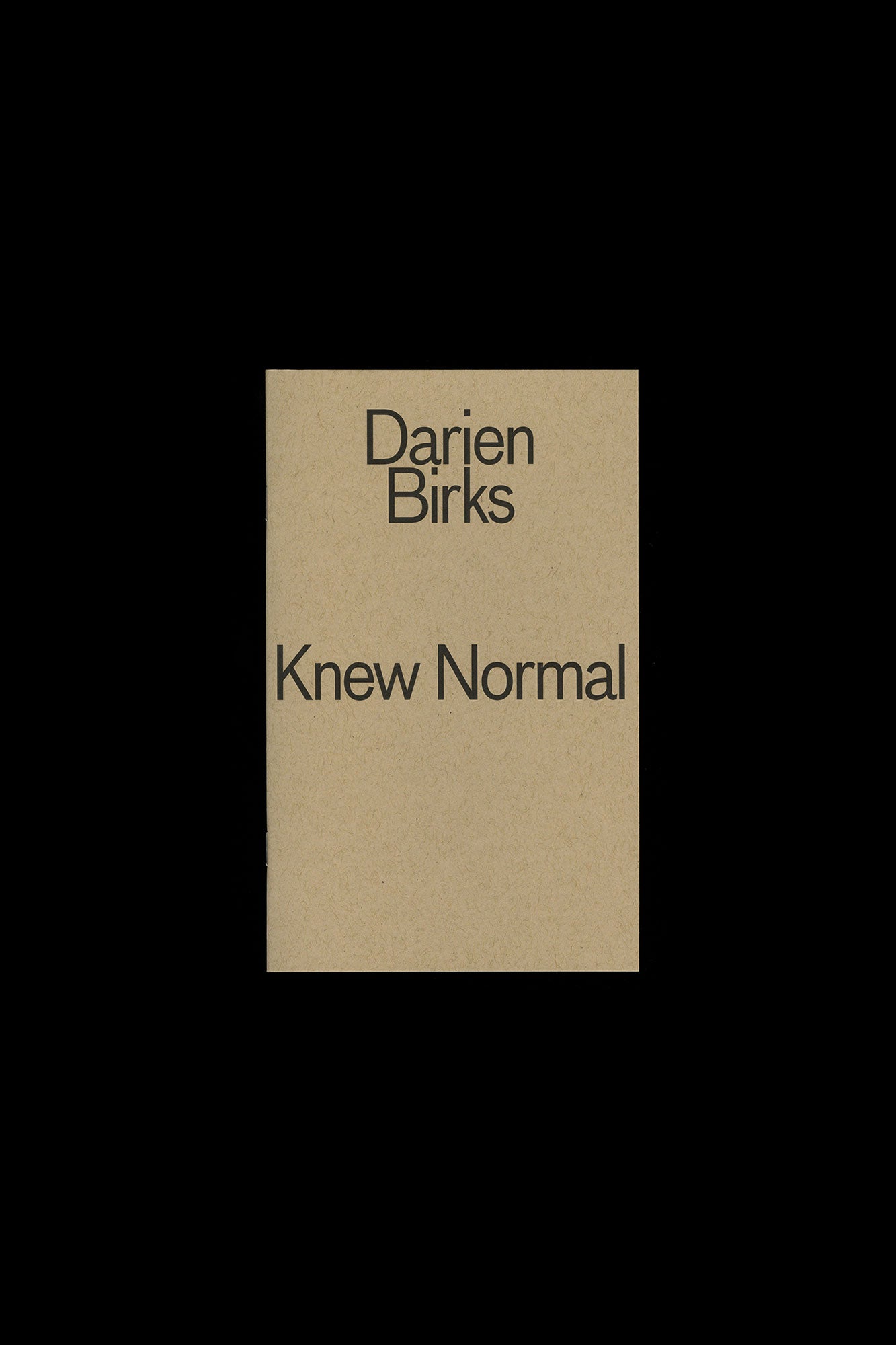 Darien Birks: Knew Normal