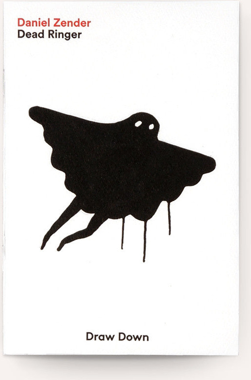 Dead Ringer / Daniel Zender