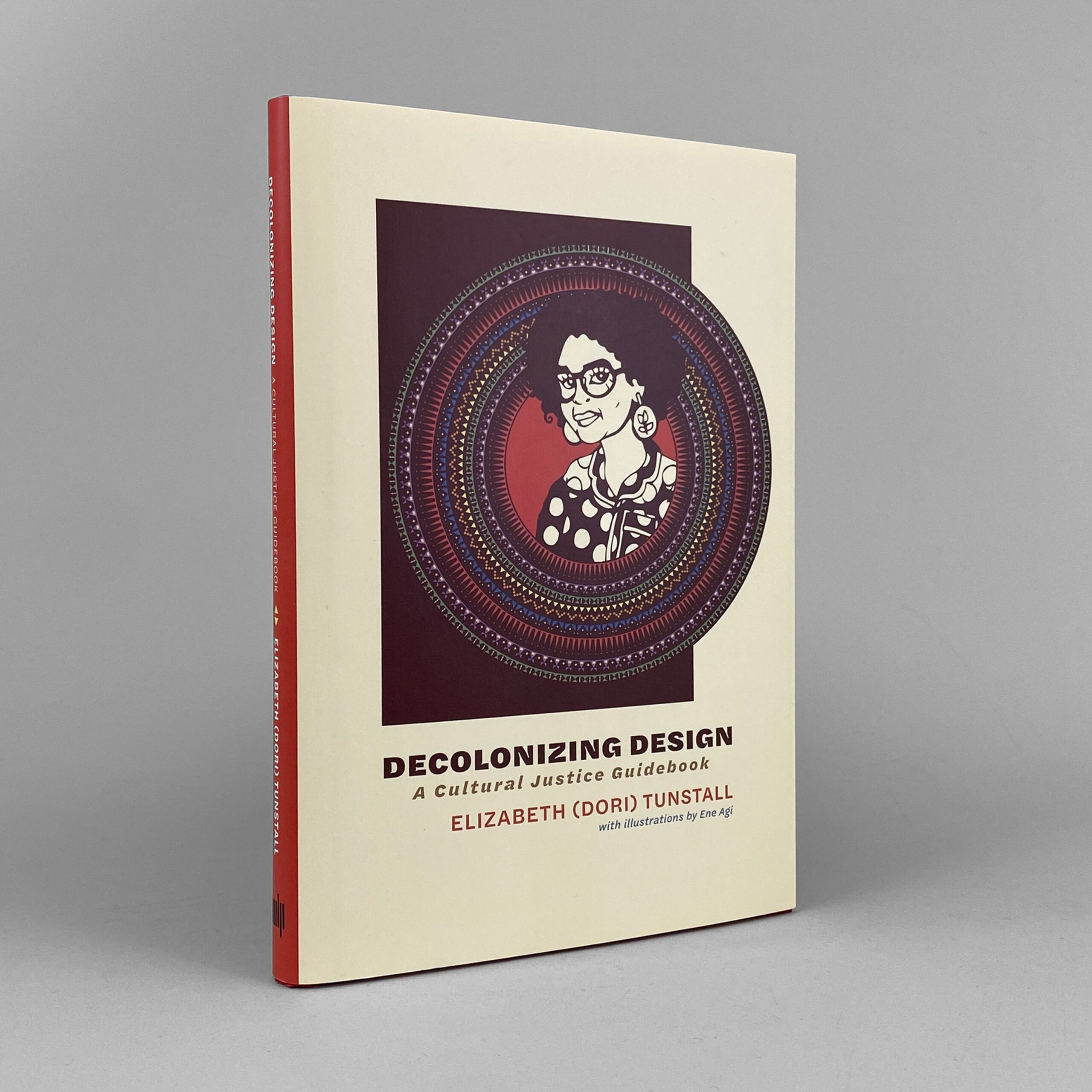 Decolonizing Design: A Cultural Justice Guidebook