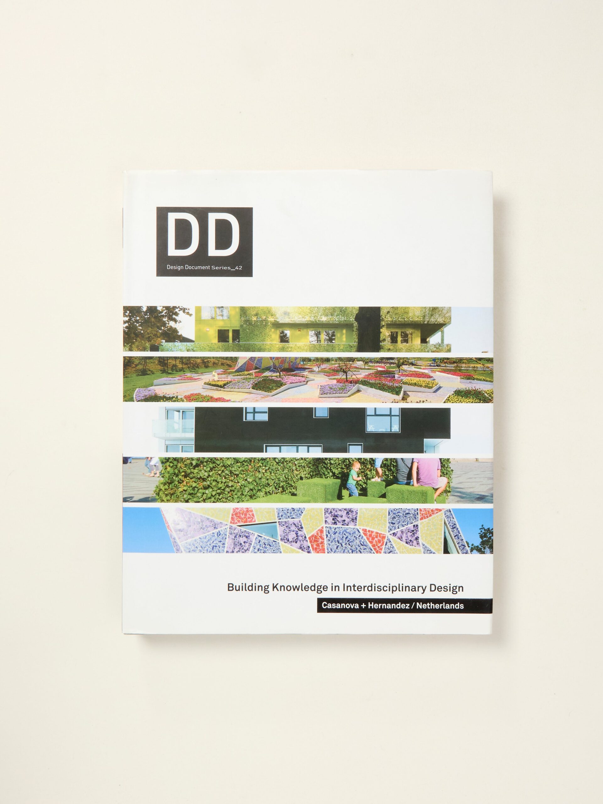 Design Document Series #42: Casanova + Hernandez / Netherlands – Building Knowledge in Interdisciplinary Design