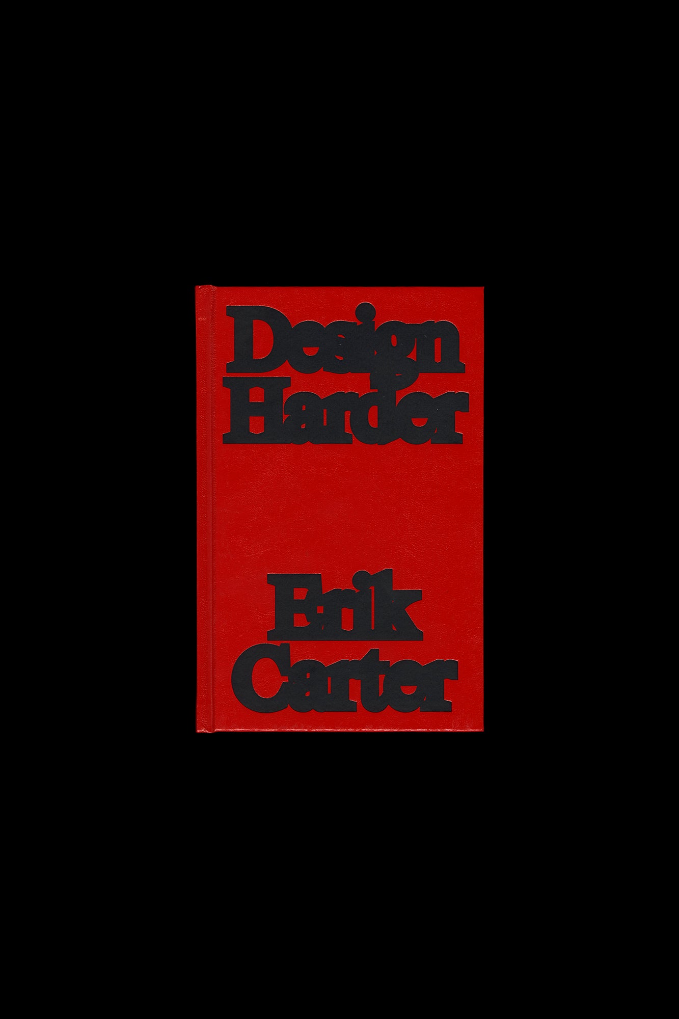 Design Harder