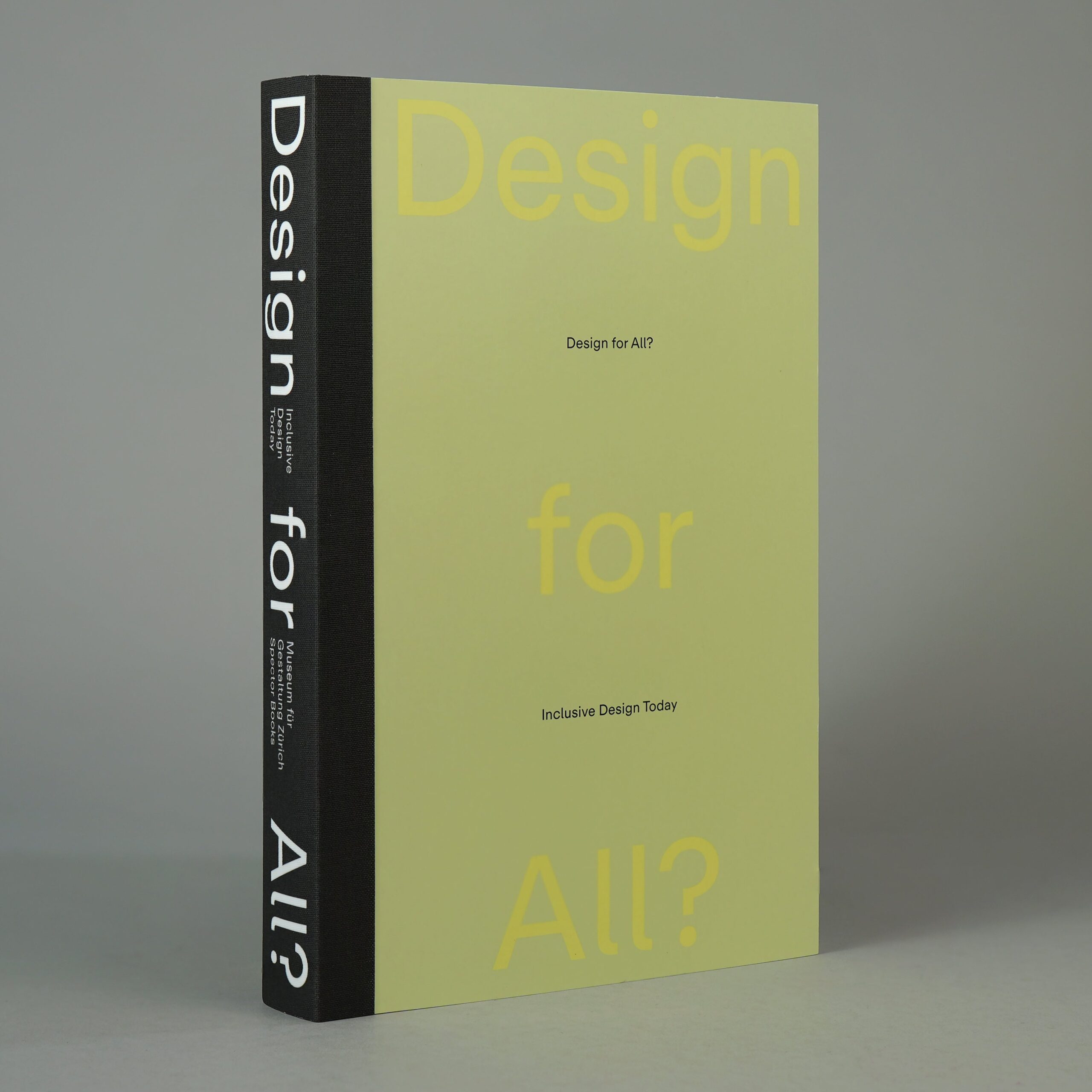 Design for All? Inclusive Design Today