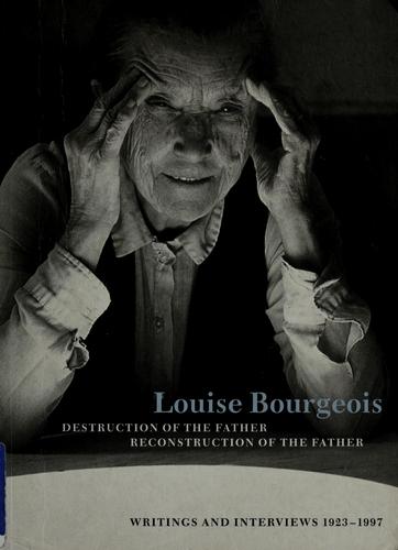 Destruction of the Father / Reconstruction of the Father: Writings and Interviews, 1923-1997
