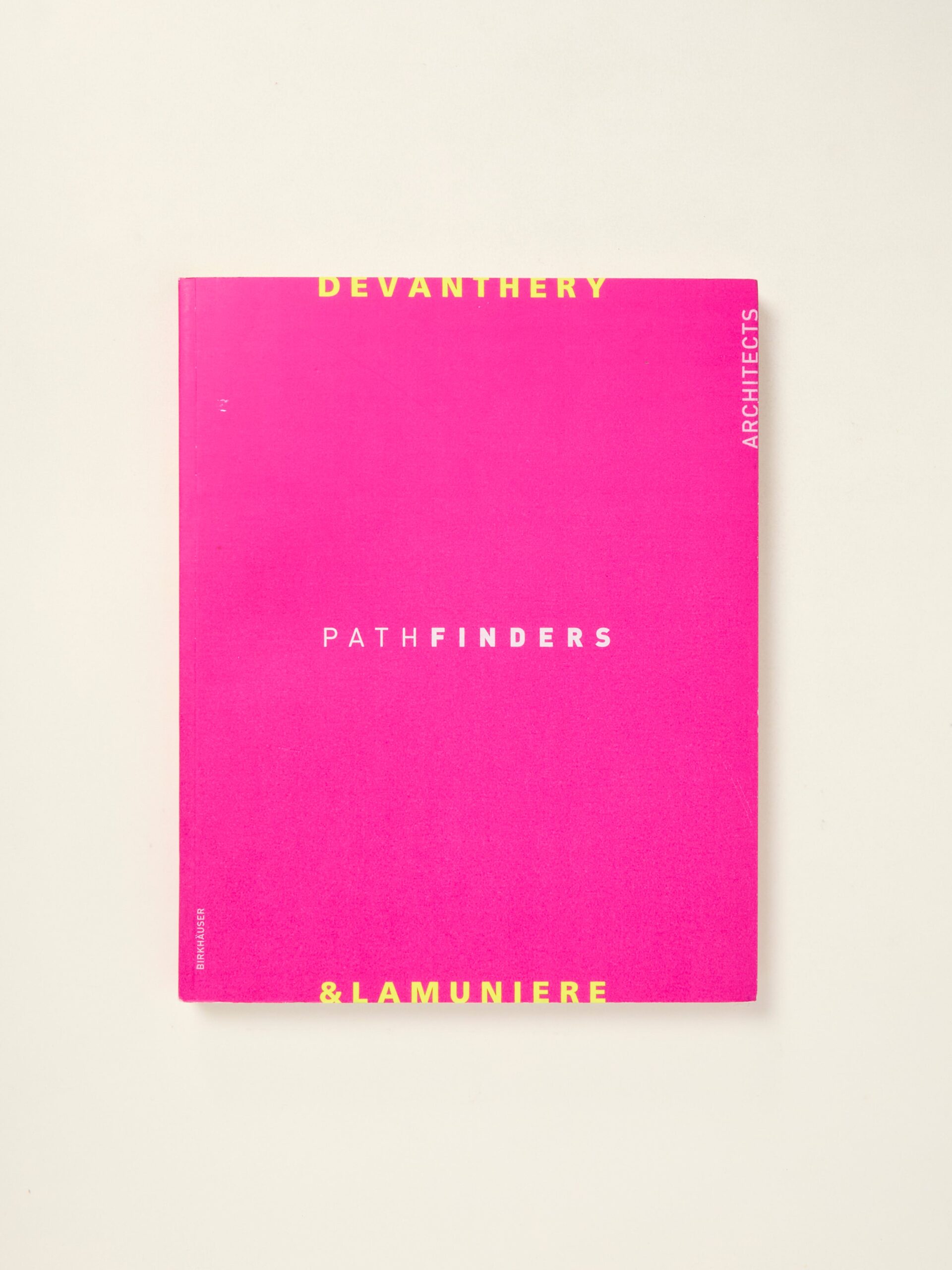 Devanthery & Lamuniere: Pathfinders (15 buildings) (English and German Edition)