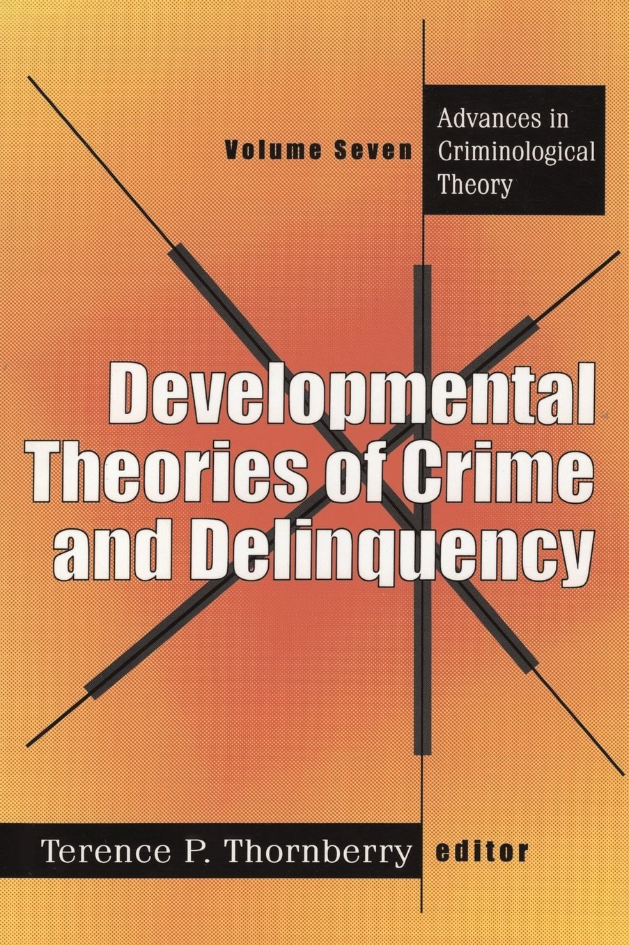 Developmental Theories of Crime and Delinquency cover