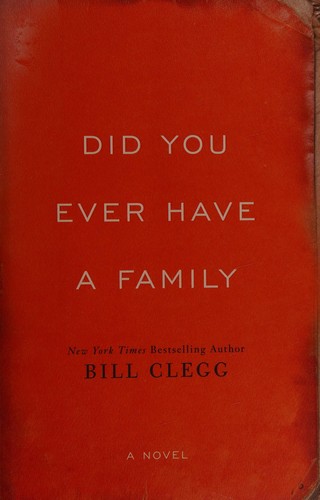 Did You Ever Have a Family cover