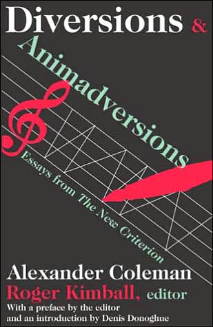 Diversions and Animadversions: Essays from “The New Criterion” cover