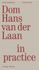 Dom Hans van der Laan in Practice cover