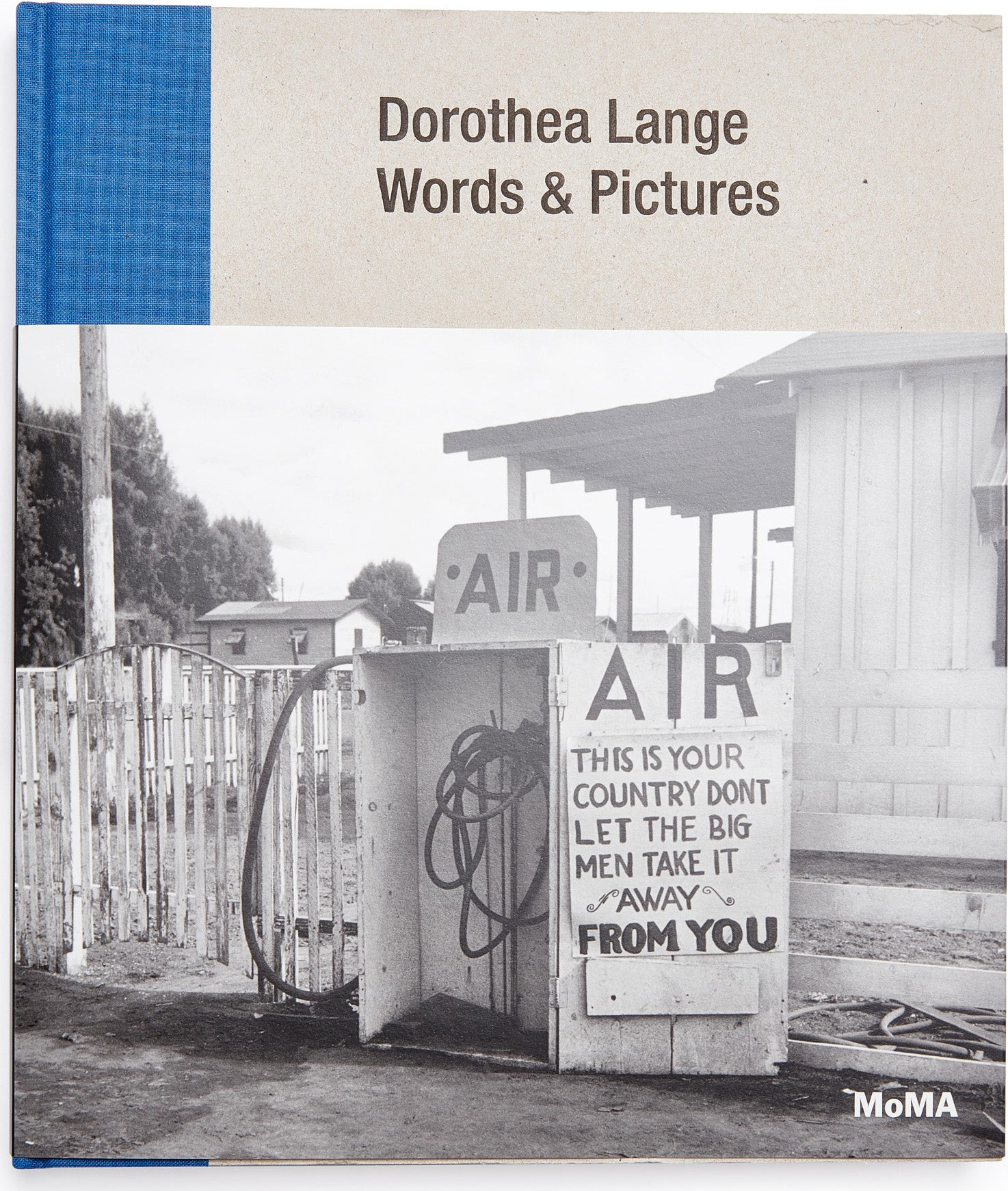 Dorothea Lange: Words & Pictures – Hardcover
