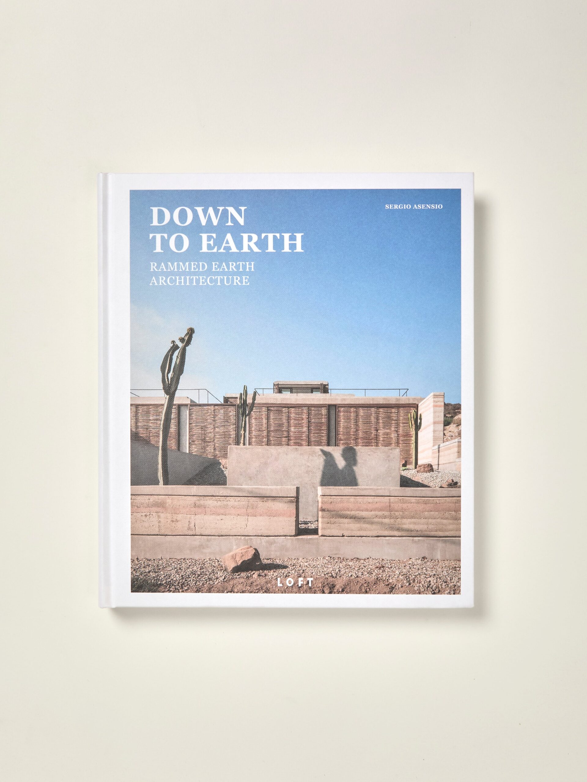 Down to Earth: Rammed Earth Architecture