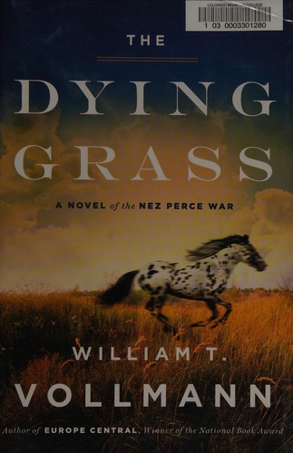 Dying Grass: A Novel of the Nez Perce War cover