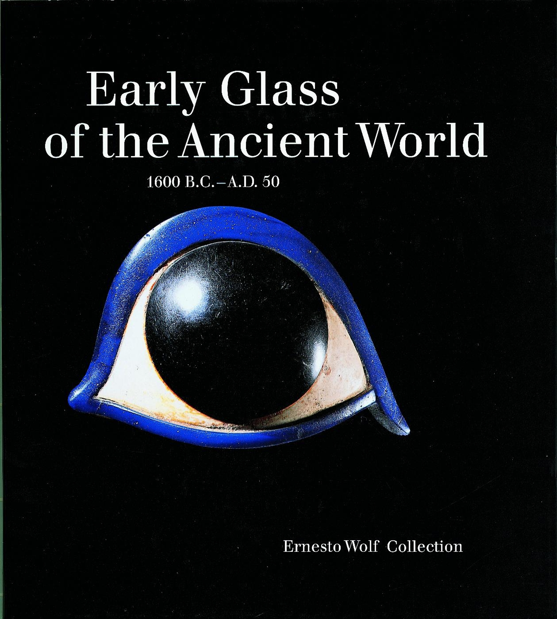 Early Glass of the Ancient World