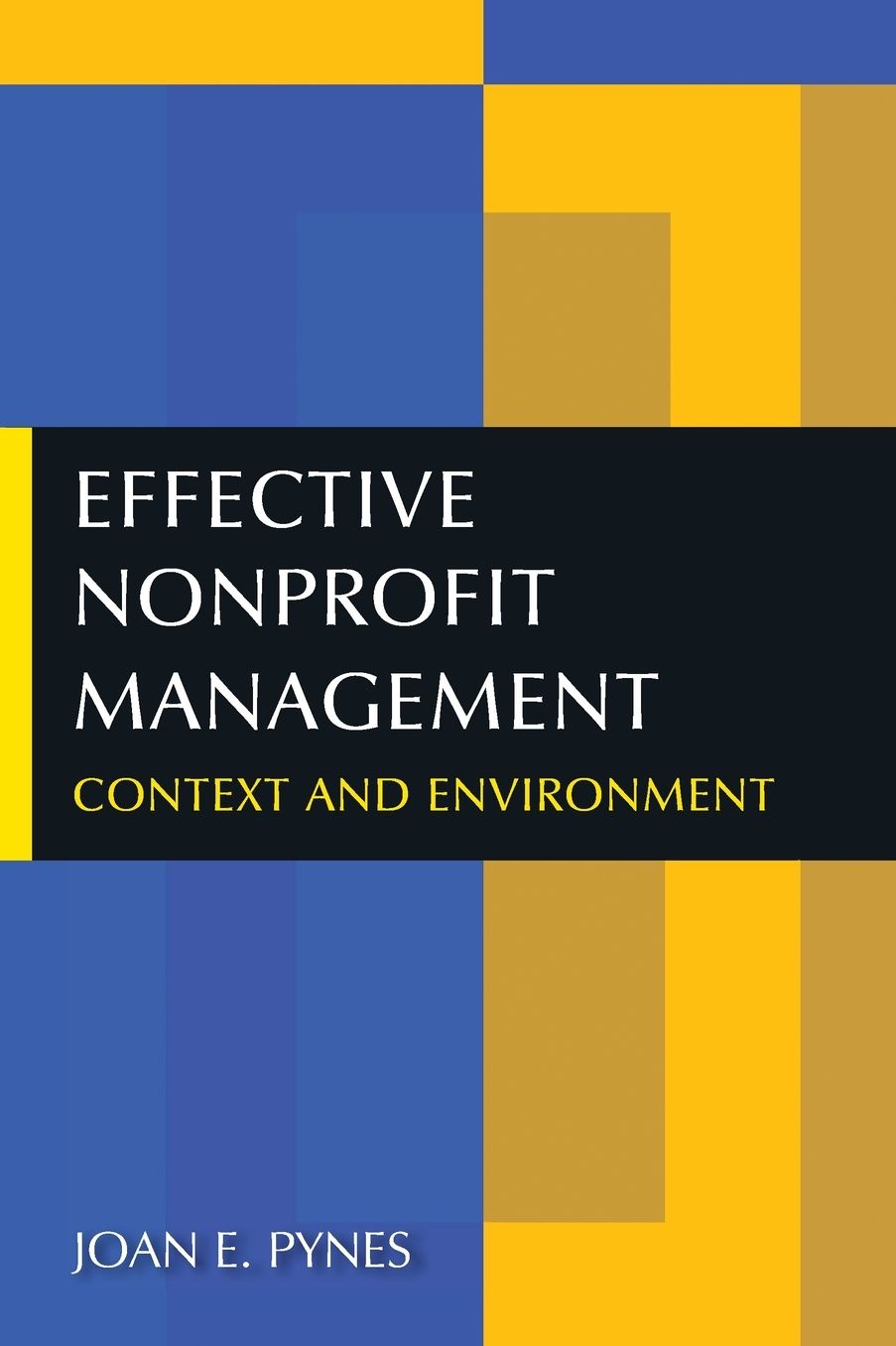 Effective Nonprofit Management: Context and Environment cover