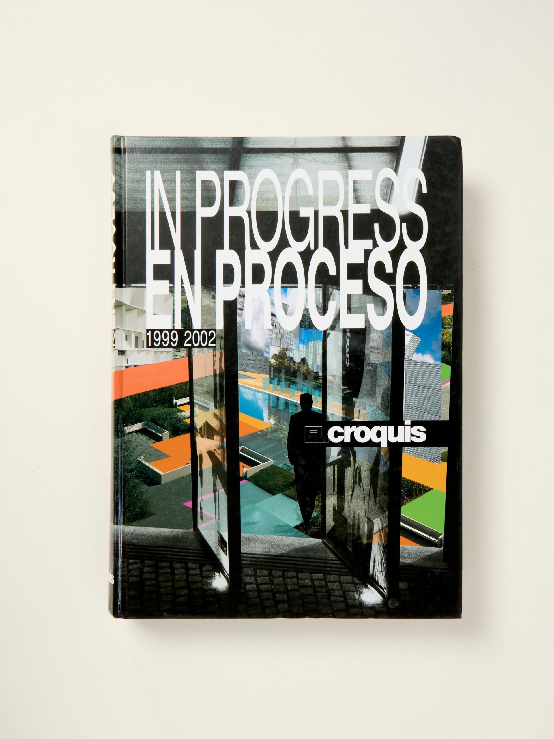 El Croquis: In Progress 1999-2002
