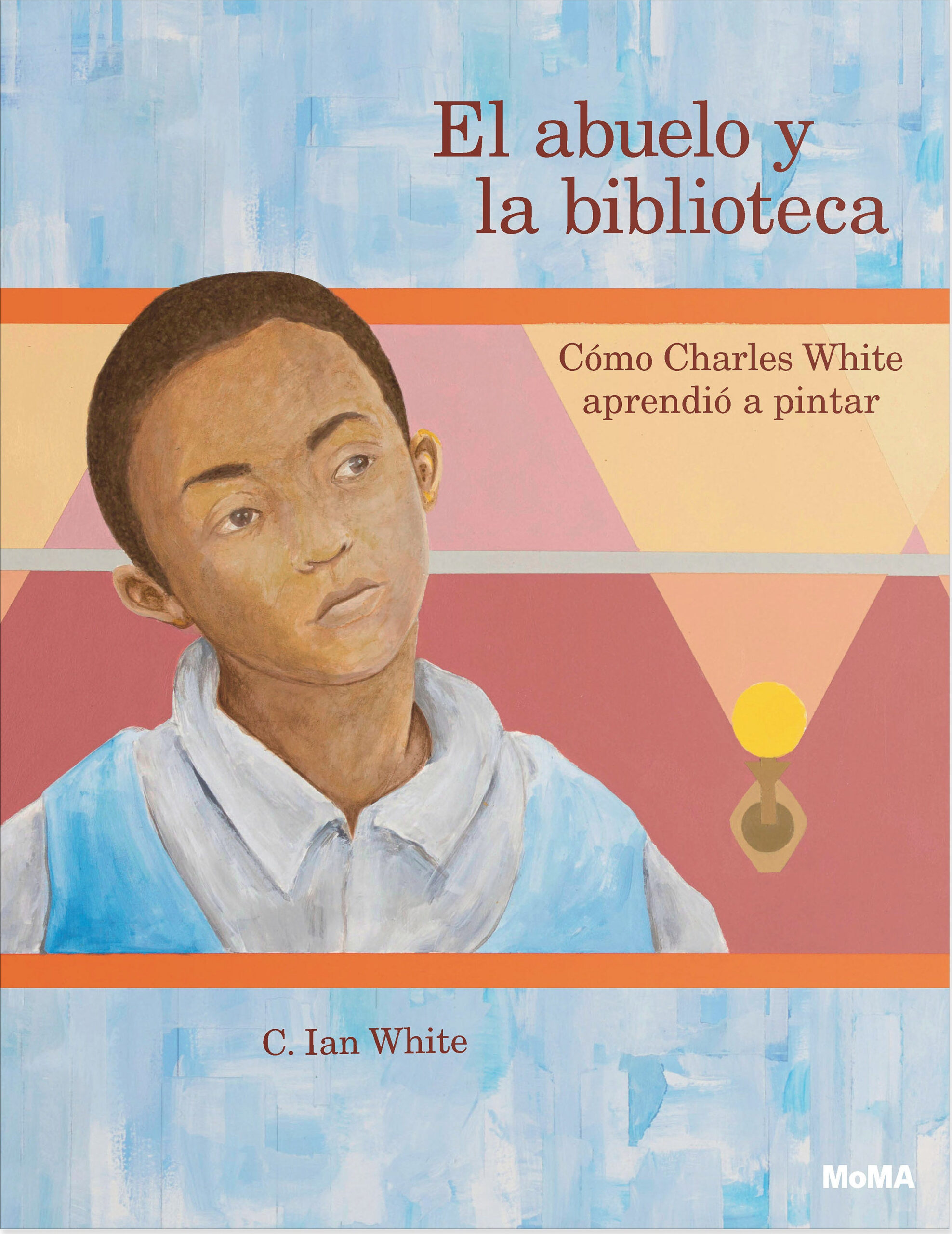 El abuelo y la biblioteca: Cómo Charles White aprendió a pintar – Hardcover