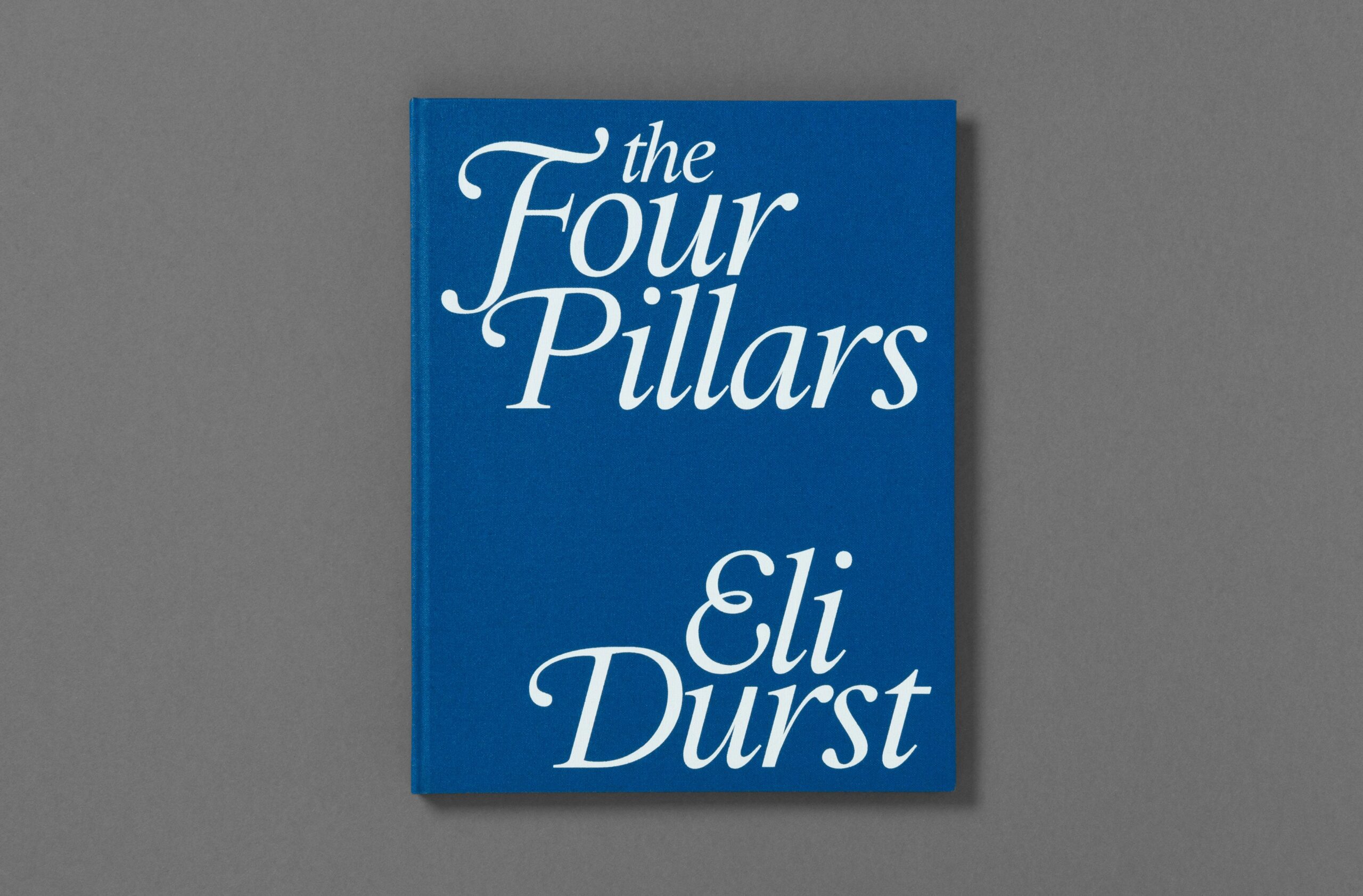 Eli Durst – The Four Pillars
