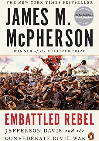 Embattled Rebel: Jefferson Davis as Commander in Chief cover