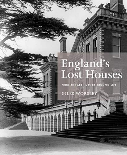 England’s Lost Houses: From the Archives of Country Life cover