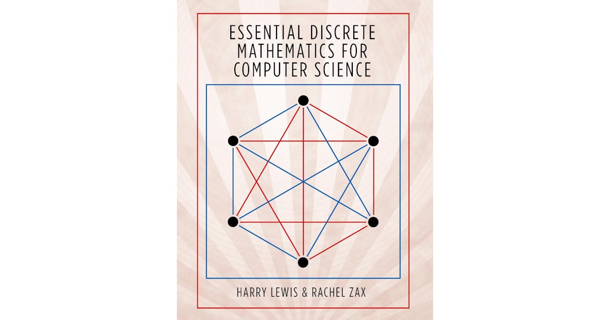Essential Discrete Mathematics for Computer Science cover