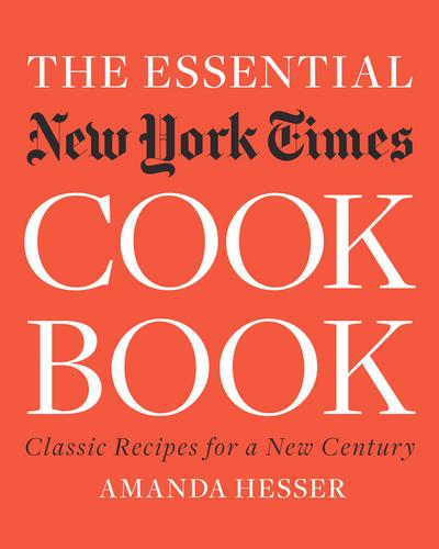 Essential New York Times Cookbook: Classic Recipes for a New Century cover