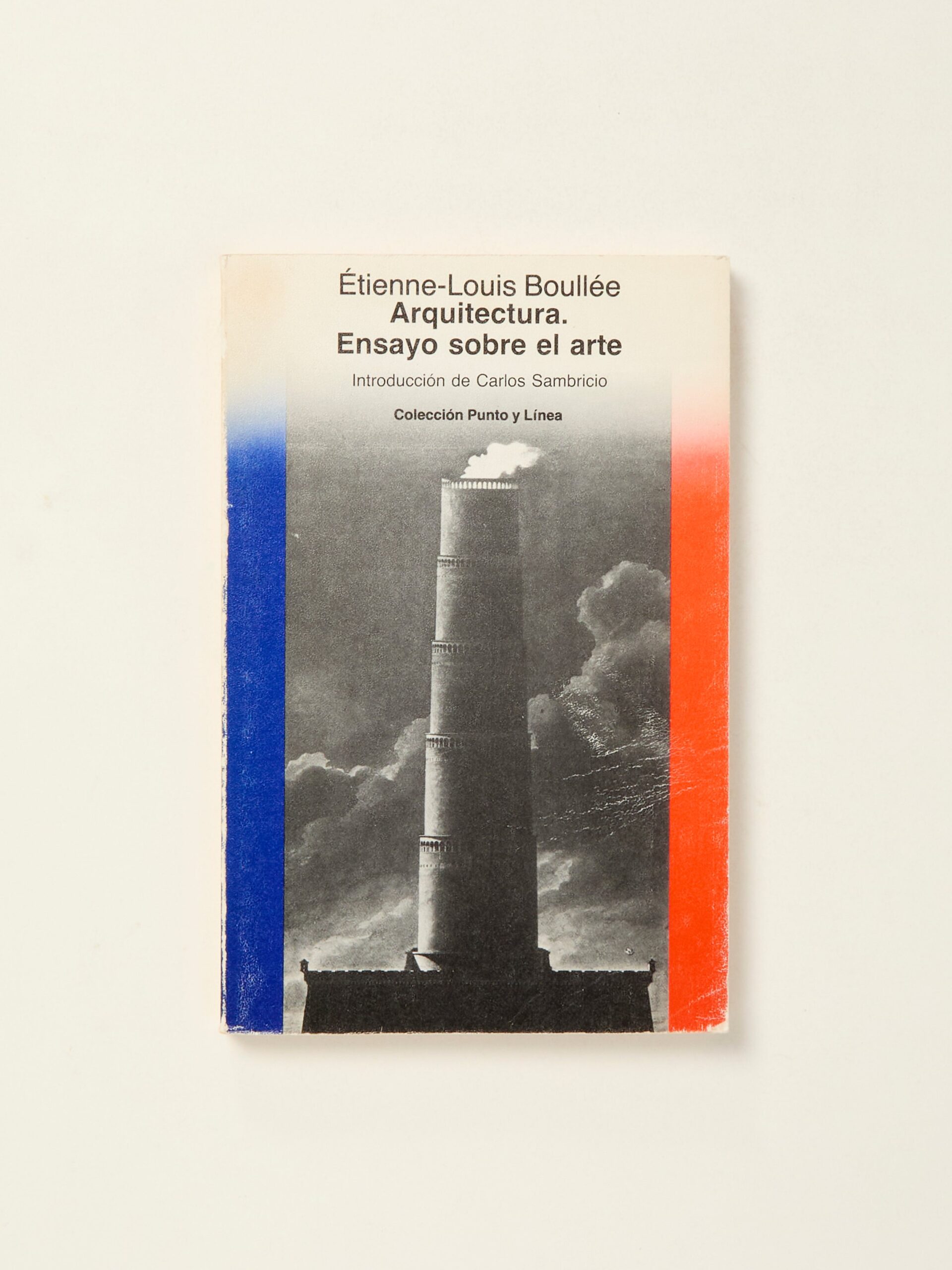 Etienne-Louis Boullee 1728-1799: Theoretician of Revolutionary Architecture