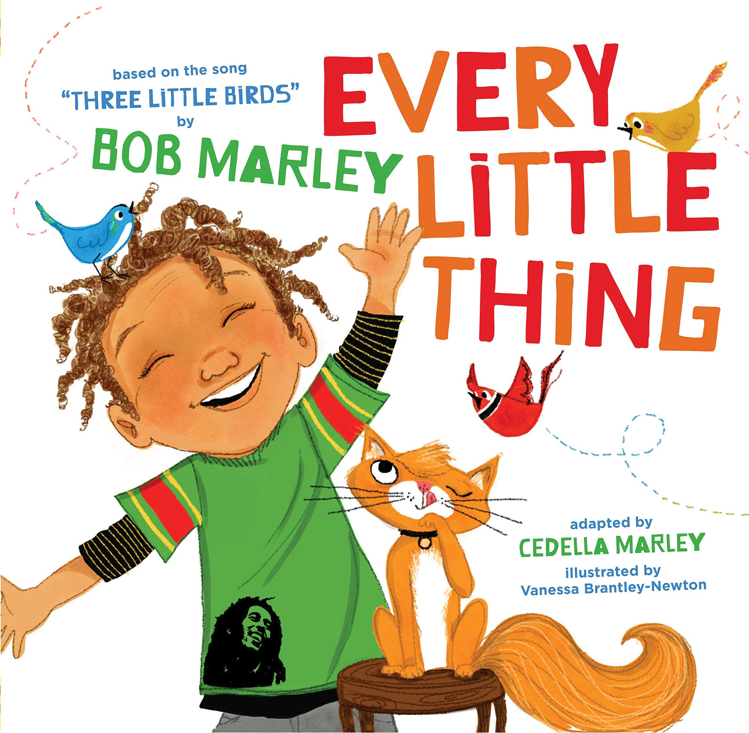 Every Little Thing // Based on the Song ‘Three Little Birds’ by Bob Marley (Preschool Music Books, Children Song Books, Reggae for Kids)