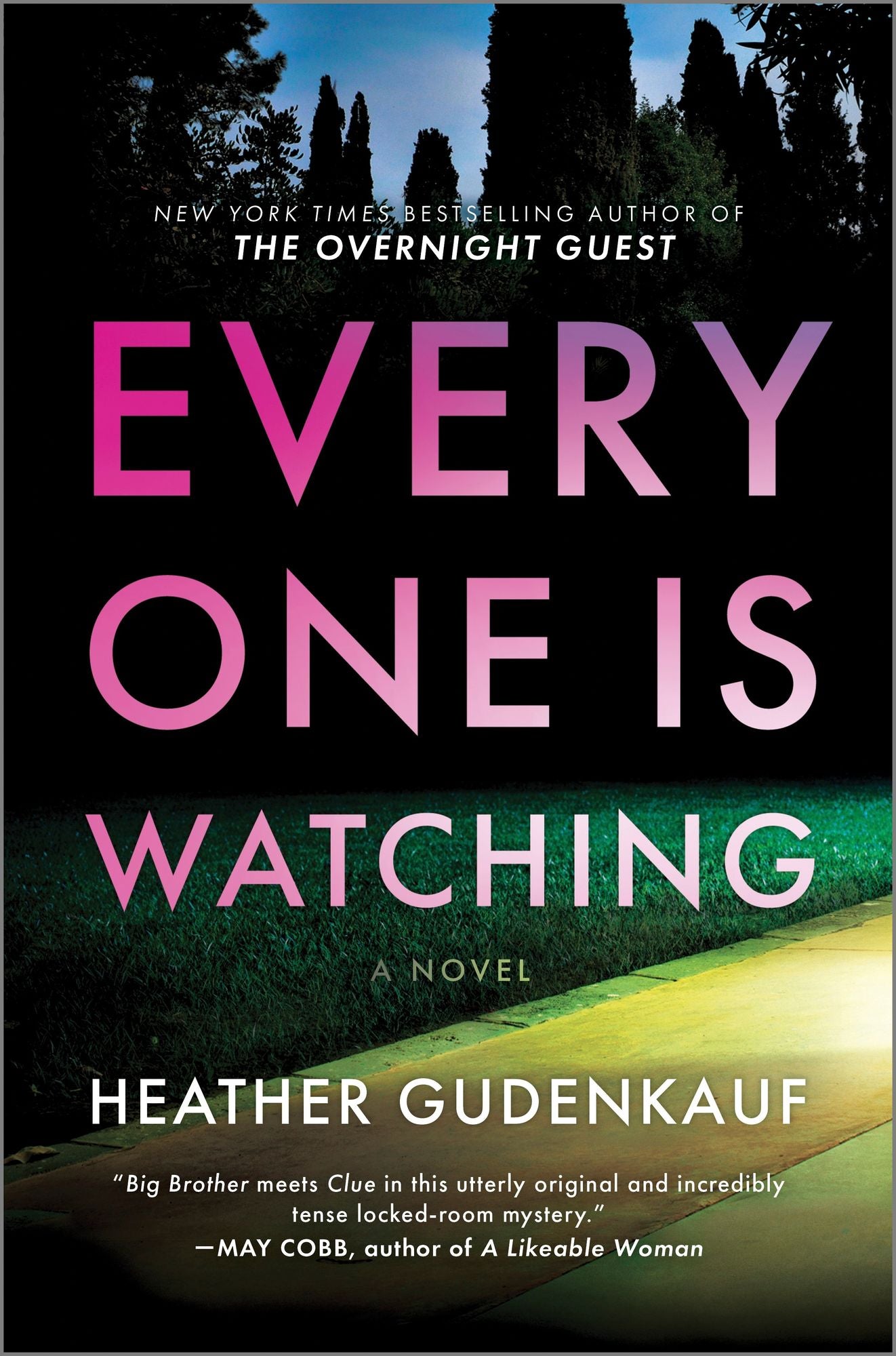 Everyone Is Watching: A Locked-Room Thriller cover