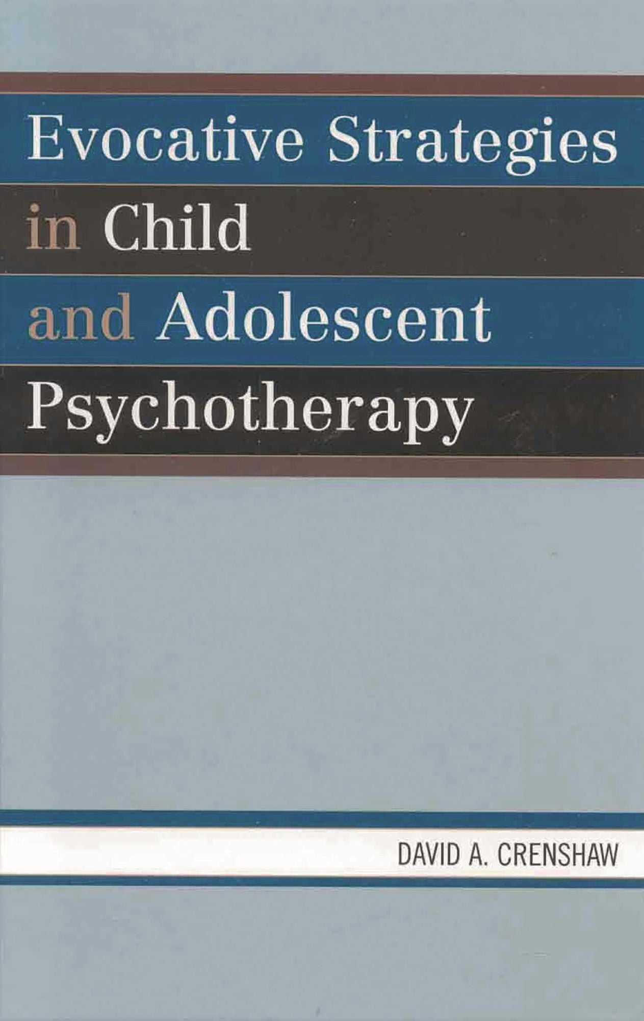 Evocative Strategies in Child and Adolescent Psychotherapy