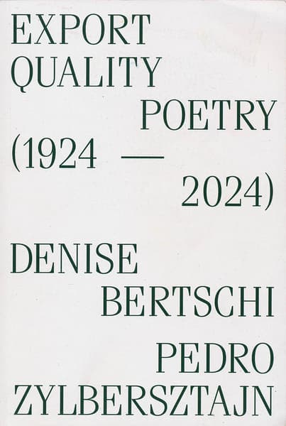 Export Quality Poetry (1924–2024)