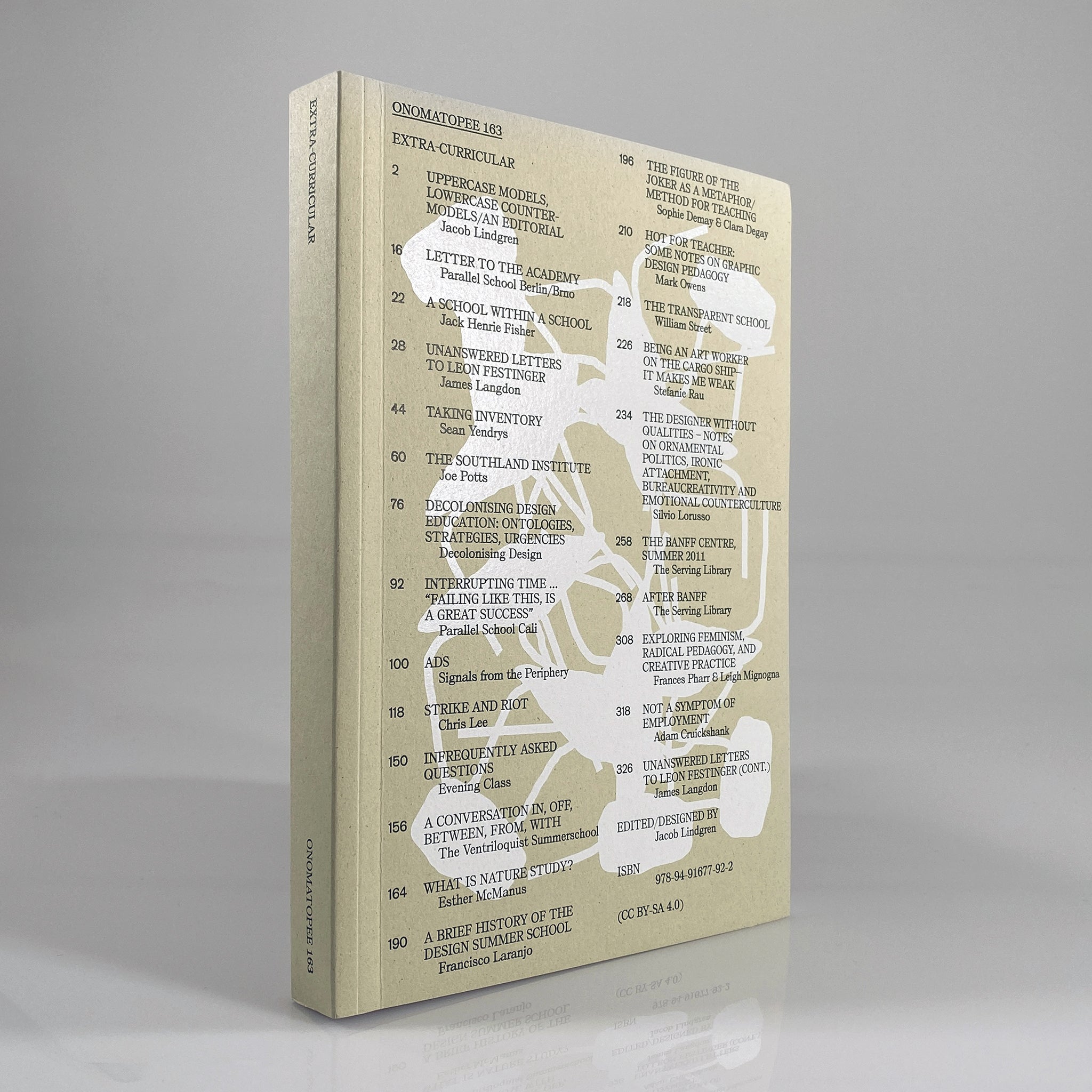 Extra-curricular: On and Around the Topic of Self-Organized Learning, Curriculum, Experiments, and Alternatives in Graphic Design