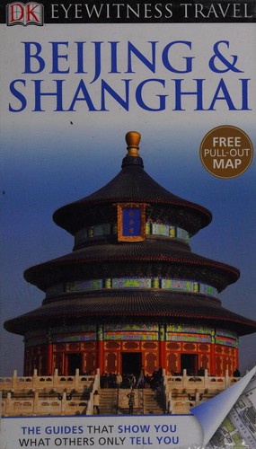 Eyewitness: Beijing and Shanghai