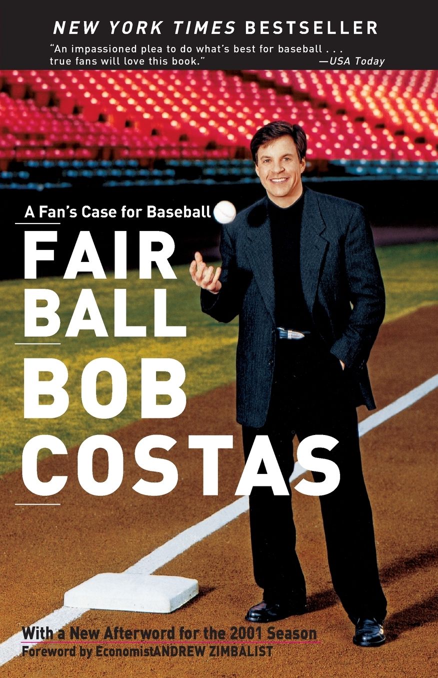 Fair Ball: A Fan’s Case for Baseball
