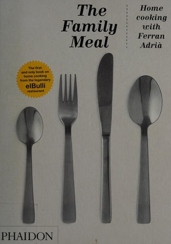 Family Meal: Home Cooking with Ferran Adrià cover