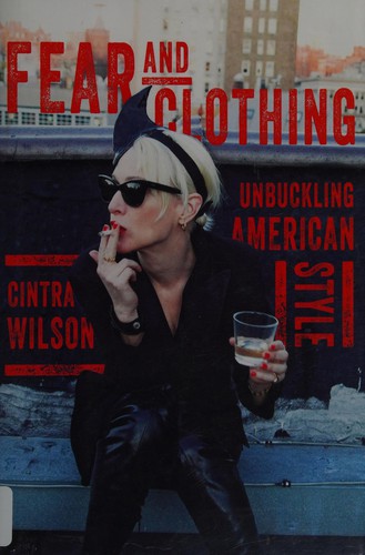 Fear and Clothing: Unbuckling American Style cover