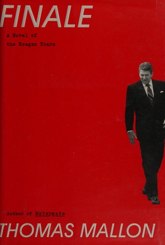 Finale: A Novel of the Reagan Years cover